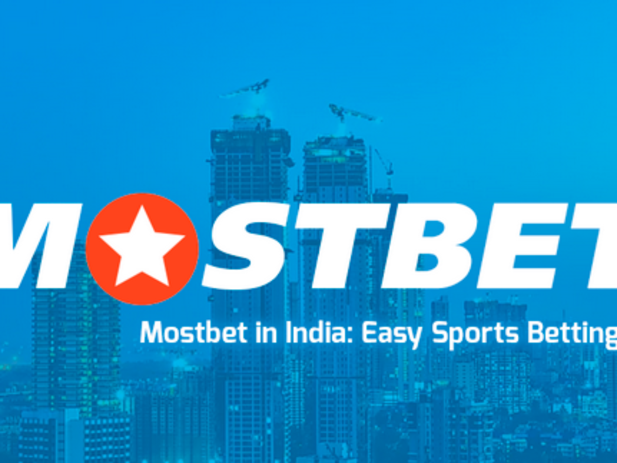 Mostbet Bookmaker and Online Casino in India Explained